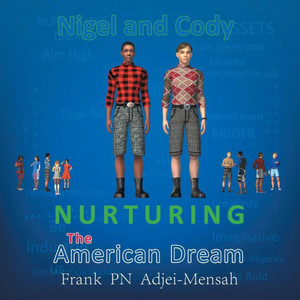 Nurturing The American Dream