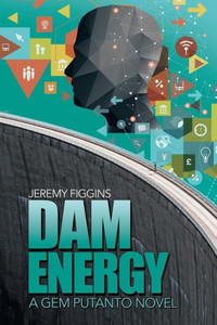 Dam Energy: A Gem Putanto Novel Dam Energy: A Gem Putanto Novel