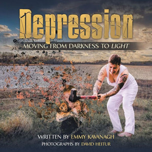 Depression: Moving From Darkness To Light Depression: Moving From Darkness To Light