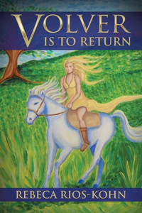 Volver Is To Return Volver Is To Return