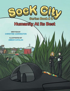 Sock City Series Book #2: "Humanity At Its Best" Sock City Series Book #2: "Humanity At Its Best"