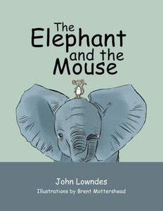 The Elephant And The Mouse The Elephant And The Mouse