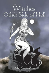 The Witches From The Other Side Of Hell The Witches From The Other Side Of Hell
