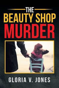 The Beauty Shop Murder The Beauty Shop Murder