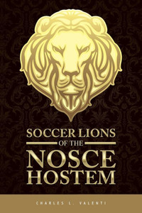 Soccer Lions Of The Nosce Hostem Soccer Lions Of The Nosce Hostem