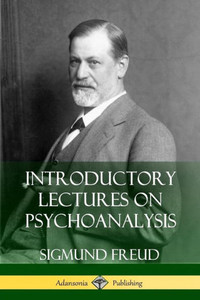 Introductory Lectures On Psychoanalysis