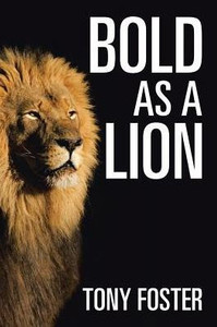 Bold As A Lion Bold As A Lion