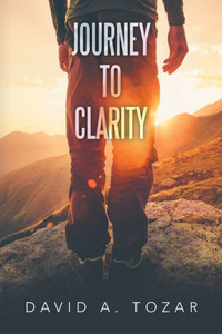 Journey To Clarity Journey To Clarity