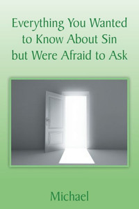 Everything You Wanted To Know About Sin But Were Afraid To Ask