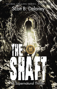 The Shaft: A Supernatural Thriller The Shaft: A Supernatural Thriller