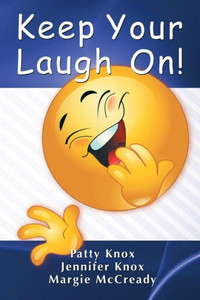 Keep Your Laugh On Keep Your Laugh On