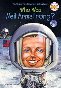 Who Was Neil Armstrong? Who Was Neil Armstrong?