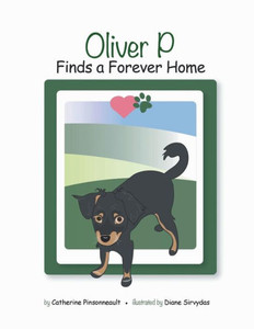 Oliver P Finds A Forever Home