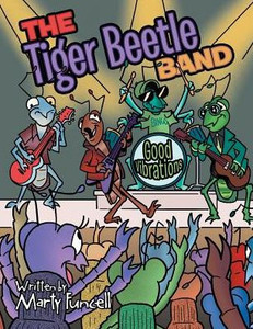 The Tiger Beetle Band: Good Vibrations The Tiger Beetle Band: Good Vibrations