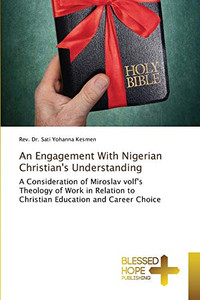 An Engagement With Nigerian Christian's Understanding An Engagement With Nigerian Christian's Understanding