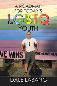 A Roadmap For Today's Lgbtq Youth A Roadmap For Today's Lgbtq Youth