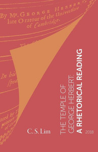 The Temple Of George Herbert: A Rhetorical Reading The Temple Of George Herbert: A Rhetorical Reading