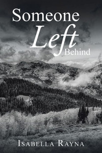 Someone Left Behind Someone Left Behind