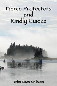 Fierce Protectors And Kindly Guides Fierce Protectors And Kindly Guides
