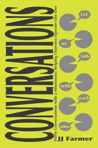 Thirty Conversations With A Missionary: Helping Churches Operate Like One Thirty Conversations With A Missionary: Helping Churches Operate Like One