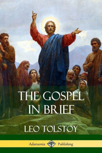 The Gospel In Brief The Gospel In Brief