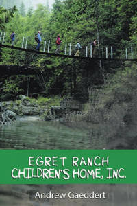 Egret Ranch: Children's Home, Inc. Egret Ranch: Children's Home, Inc.