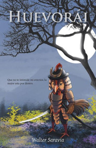 Huevorai (Spanish Edition) Huevorai (Spanish Edition)