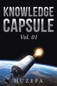 Knowledge Capsule: Vol. 01 Knowledge Capsule: Vol. 01