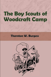 The Boy Scouts Of Woodcraft Camp The Boy Scouts Of Woodcraft Camp