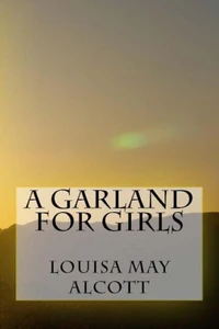 A Garland For Girls