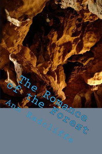 The Romance Of The Forest The Romance Of The Forest