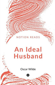An Ideal Husband An Ideal Husband