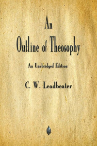 An Outline Of Theosophy