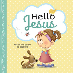 Hello Jesus Hello Jesus