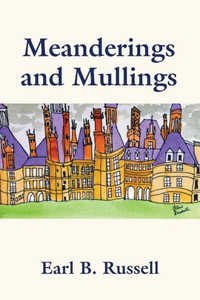 Meanderings And Mullings Meanderings And Mullings