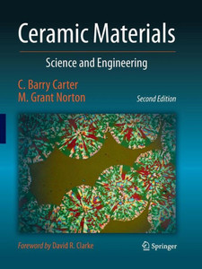 Ceramic Materials: Science And Engineering Ceramic Materials: Science And Engineering