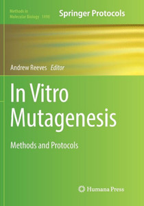 In Vitro Mutagenesis: Methods And Protocols (Methods In Molecular Biology, 1498)