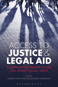 Access To Justice And Legal Aid: Comparative Perspectives On Unmet Legal Need