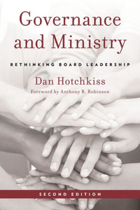 Governance And Ministry: Rethinking Board Leadership