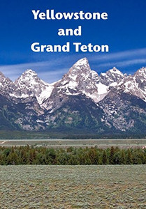 Yellowstone and Grand Teton - 9781389814013