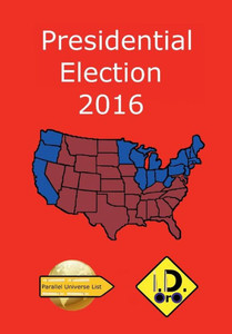 2016 Presidential Election 2016 Presidential Election