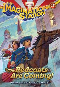 The Redcoats Are Coming! (AIO Imagination Station Books) The Redcoats Are Coming! (AIO Imagination Station Books)