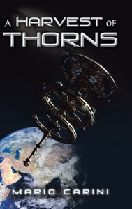 A Harvest Of Thorns