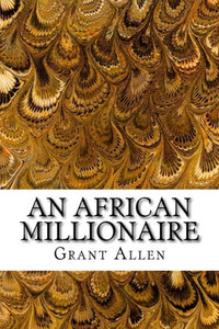 An African Millionaire An African Millionaire