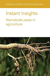 Instant Insights: Nematode pests in agriculture: Nematode pests in agriculture