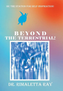 Beyond The Terrestrial! Beyond The Terrestrial!