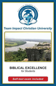 Biblical Excellence For Students Biblical Excellence For Students