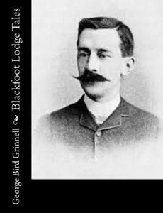 Blackfoot Lodge Tales Blackfoot Lodge Tales