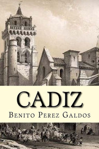 Cadiz (Spanish Edition) Cadiz (Spanish Edition)