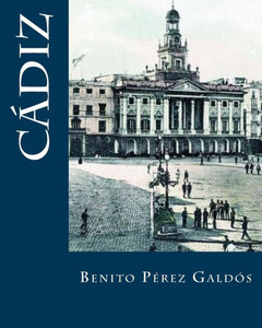 Cadiz (Spanish Edition) Cadiz (Spanish Edition)